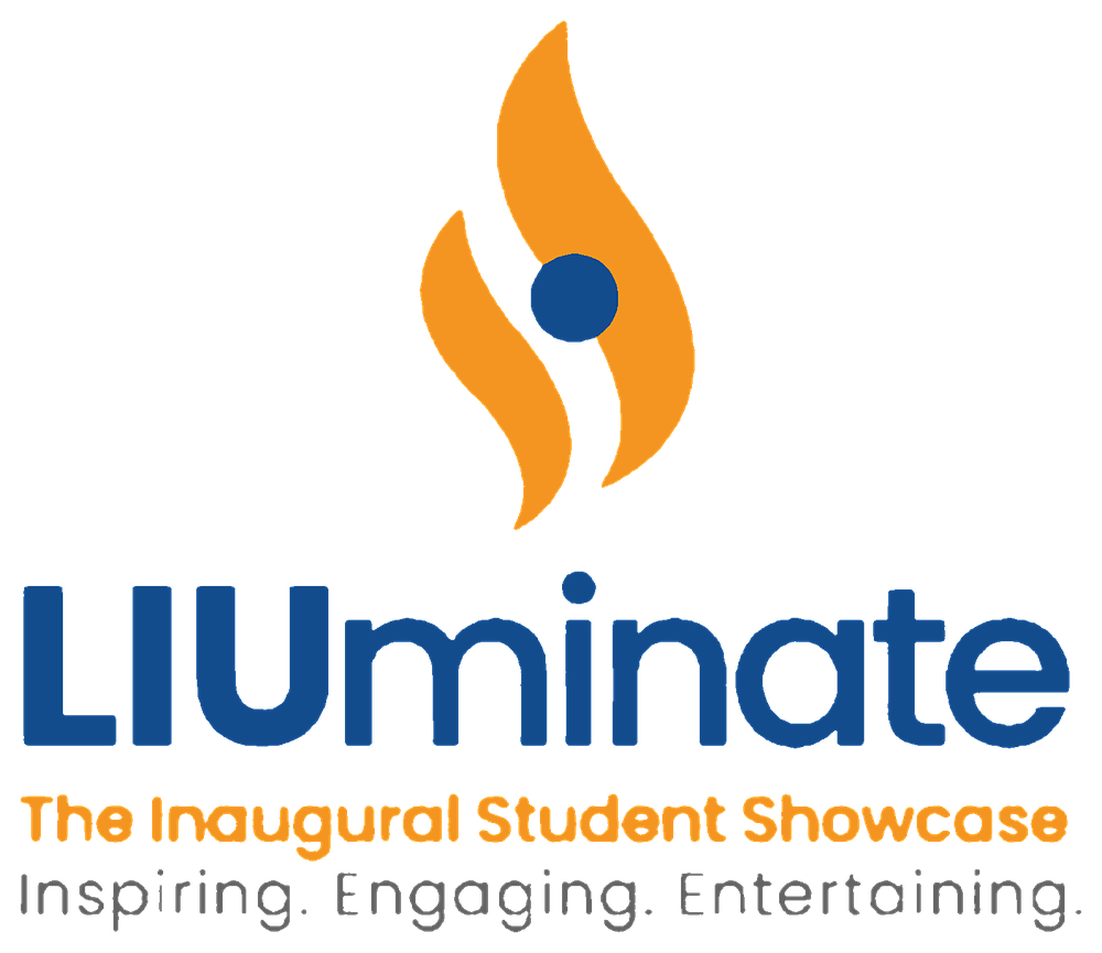 LIUminate: The Inaugural Student Showcase. Inspiring. Engaging. Entertaining.